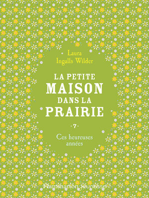 cover image of La petite maison dans la prairie, Tome 7